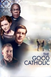 The Good Catholic film özeti